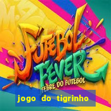 jogo do tigrinho deposito 1 real